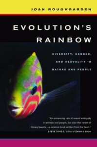 Baixar Evolution's Rainbow: Diversity, Gender, and Sexuality in Nature and People pdf, epub, eBook