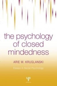 Baixar Psychology of Closed-Mindedness pdf, epub, eBook