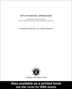 Baixar Splintering Urbanism pdf, epub, eBook