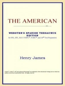 Baixar The American (Webster's Spanish Thesaurus Edition) pdf, epub, eBook