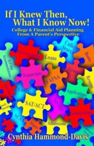 Baixar If I Knew Then, What I Know Now! College and Financial Aid Planning From A Parent's Perspective pdf, epub, eBook