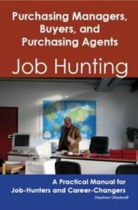 Baixar Purchasing Managers, Buyers, and Purchasing Agents: Job Hunting – A Practical Manual for Job-Hunters pdf, epub, eBook