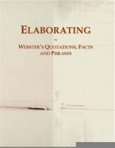 Baixar Elaborating: Webster¿s Quotations, Facts and Phrases pdf, epub, eBook