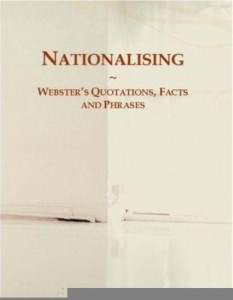 Baixar Nationalising: Webster¿s Quotations, Facts and Phrases pdf, epub, eBook