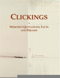 Baixar Clickings: Webster¿s Quotations, Facts and Phrases pdf, epub, eBook
