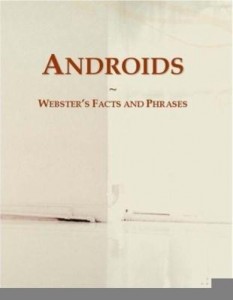 Baixar Androids: Webster¿s Facts and Phrases pdf, epub, eBook