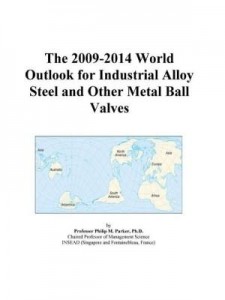 Baixar The 2009-2014 World Outlook for Industrial Alloy Steel and Other Metal Ball Valves pdf, epub, eBook