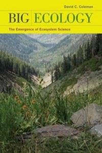 Baixar Big Ecology: The Emergence of Ecosystem Science pdf, epub, eBook