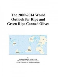 Baixar The 2009-2014 World Outlook for Ripe and Green Ripe Canned Olives pdf, epub, eBook
