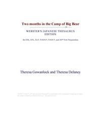 Baixar Two months in the Camp of Big Bear (Webster's Japanese Thesaurus Edition) pdf, epub, eBook
