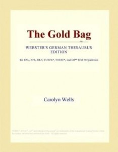 Baixar The Gold Bag (Webster's German Thesaurus Edition) pdf, epub, eBook