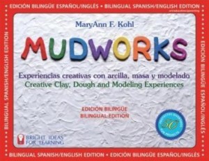 Baixar Mudworks Bilingual Edition-Edicion bilingue: Experiencias creativas con arcilla, masa y modelado pdf, epub, eBook