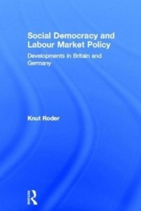 Baixar Social Democracy and Labour Market Policy pdf, epub, eBook