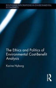 Baixar The Ethics and Politics of Environmental Cost-Benefit Analysis pdf, epub, eBook