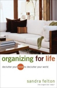 Baixar Organizing for Life: Declutter Your Mind to Declutter Your World pdf, epub, eBook