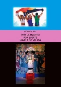 Baixar ¡Viva la Muerte!: Por Suerte Novela No Velada pdf, epub, eBook