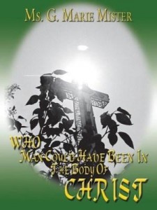 Baixar Who Man Could Have Been in the Body of Christ pdf, epub, eBook