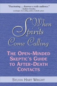 Baixar When Spirits Come Calling: The Open-Minded Skeptic's Guide to After-Death Contacts pdf, epub, eBook