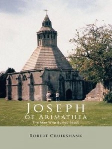 Baixar Joseph of Arimathea: The Man Who Buried Jesus pdf, epub, eBook