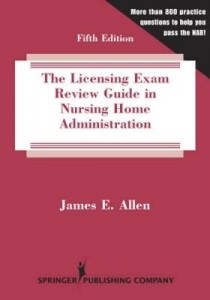 Baixar Licensing Exam Review Guide in Nursing Home Administration, The pdf, epub, eBook