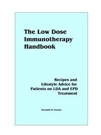 Baixar The Low Dose Immunotherapy Handbook: Recipes And Lifestyle Advice For Patients On Lda And Epd Treatm pdf, epub, eBook