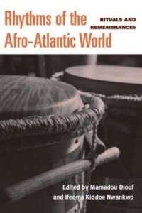 Baixar Rhythms of the Afro-Atlantic World: Rituals and Remembrances pdf, epub, eBook