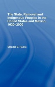 Baixar The State, Removal and Indigenous Peoples in the United States and Mexico, 1620-2000 pdf, epub, eBook