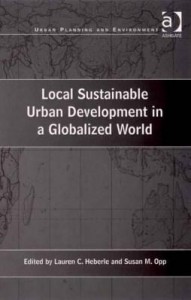 Baixar Local Sustainable Urban Development in a Globalized World pdf, epub, eBook