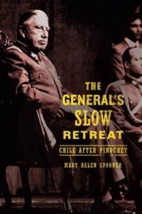 Baixar General S Slow Retreat: Chile After Pinochet pdf, epub, eBook