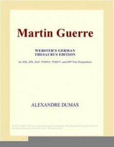 Baixar Martin Guerre (Webster's German Thesaurus Edition) pdf, epub, eBook