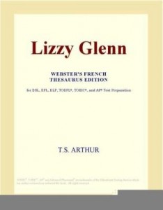 Baixar Lizzy Glenn (Webster's French Thesaurus Edition) pdf, epub, eBook