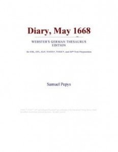 Baixar Diary, May 1668 (Webster's German Thesaurus Edition) pdf, epub, eBook