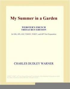 Baixar My Summer in a Garden (Webster's French Thesaurus Edition) pdf, epub, eBook