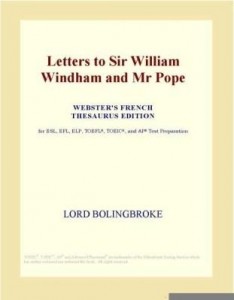 Baixar Letters to Sir William Windham and Mr Pope (Webster's French Thesaurus Edition) pdf, epub, eBook