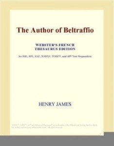Baixar The Author of Beltraffio (Webster's French Thesaurus Edition) pdf, epub, eBook