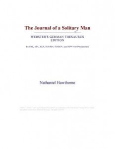 Baixar The Journal of a Solitary Man (Webster's German Thesaurus Edition) pdf, epub, eBook