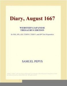 Baixar Diary, August 1667 (Webster's Japanese Thesaurus Edition) pdf, epub, eBook