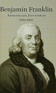 Baixar Benjamin Franklin: American Inventor pdf, epub, eBook