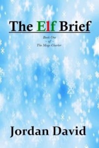 Baixar The Elf Brief – Book One of The Magi Charter pdf, epub, eBook