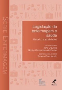 Baixar Legislação de enfermagem e saúde: histórico e atualidades pdf, epub, eBook
