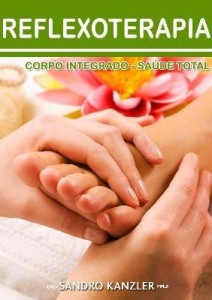 Baixar REFLEXOTERAPIA- Corpo integrado, saúde total pdf, epub, eBook
