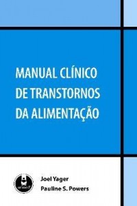 Baixar Manual Clínico de Transtornos da Alimentação pdf, epub, eBook