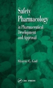 Baixar Safety Pharmacology in Pharmaceutical Development and Approval pdf, epub, eBook