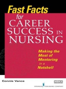Baixar Fast Facts for Career Success in Nursing: Making the Most of Mentoring in a Nutshell pdf, epub, eBook