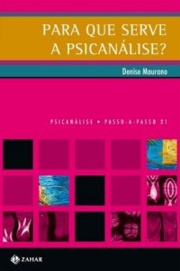 Baixar Para que serve a psicanálise? pdf, epub, eBook