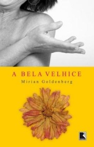 Baixar A bela velhice pdf, epub, eBook