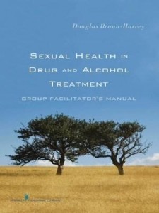 Baixar Sexual Health in Drug and Alcohol Treatment: Group Facilitator's Manual pdf, epub, eBook