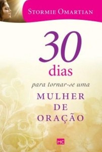 Baixar 30 dias para tornar-se uma mulher de oração pdf, epub, eBook