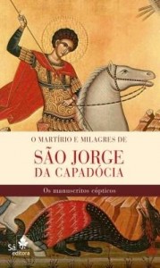 Baixar O martírio e milagres de São Jorge da Capadócia pdf, epub, eBook