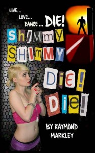 Baixar Shimmy, shimmy-die! die! pdf, epub, eBook